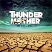 THUNDERMOTHER  - CD ROCK 'N' ROLL DISASTER