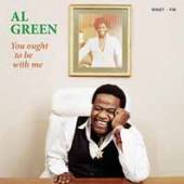 GREEN AL  - CD YOU OUGHT TO BE W..