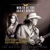 VAUGHAN STEVIE RAY  - CD NORTH OF THE GREAT DIVIDE