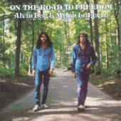 ALVIN LEE & MYLON LEFEVRE  - CD ON THE ROAD TO FREEDOM