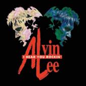 ALVIN LEE  - CD I HEAR YOU ROCKIN'