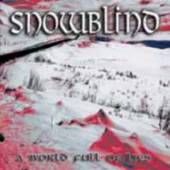 SNOWBLIND  - CD A WORLD FULL OF LIES