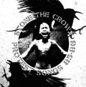 STONE THE CROWZ  - CD PROTEST SONGS 85-86