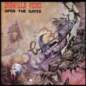 MANILLA ROAD  - CD OPEN THE GATES