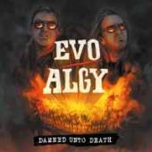 EVO ALGY  - CD DAMNED UNTO DEATH
