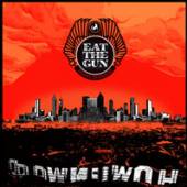 EAT THE GUN  - 2xCDL HOWLINWOOD