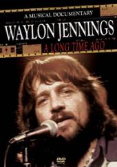 JENNINGS WAYLON  - DVD LONG TIME AGO