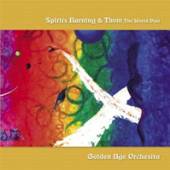 SPIRITS BURNING AND THOM THE W..  - CD GOLDEN AGE ORCHESTRA