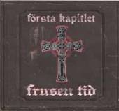 FRUSEN TID  - CD FORSTA KAPITLET