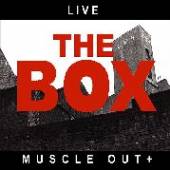 BOX  - CD MUSCLE OUT