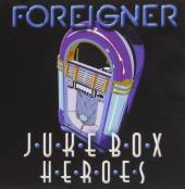 FOREIGNER  - CD JUKE BOX HEROES