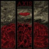 AXIS  - CD SHOW YOUR GREED