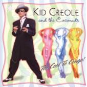 KID CREOLE & THE COCONUTS  - CD TOO COOL TO CONGA!