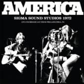 AMERICA  - CD SIGMA SOUND STUDIOS 1972