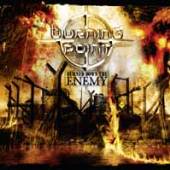 BURNING POINT  - CD BURNED DOWN THE ENEMY