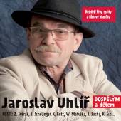 UHLIR JAROSLAV  - CD DOSPELYM A DETEM