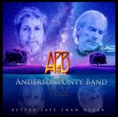 ANDERSON PONTY BAND  - CD BETTER LATE THAN NEVER