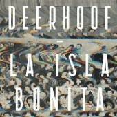 DEERHOOF  - CD LA ISLA BONITA