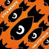 STEAKKNIFE  - CD ONE EYED BOMB