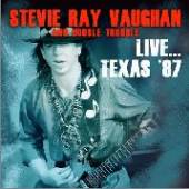 VAUGHAN STEVIE RAY  - 2xCD LIVE TEXAS '87