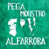 PEGA MONSTRO  - VINYL ALFARROBA [VINYL]