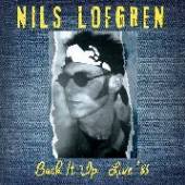 LOFGREN NILS  - 2xCD BACK IT UP '85