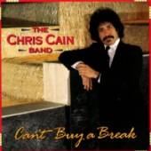 CAIN CHRIS  - CD CAN'T BUY A BREAK