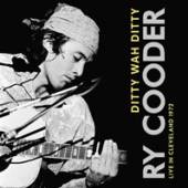 RY COODER  - CD DITTY WAH DITTY