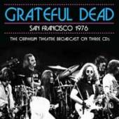 GRATEFUL DEAD  - 3xCD SAN FRANCISCO 1976