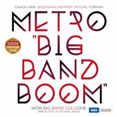 WDR BIG BAND COLOGNE  - VINYL METRO BIG BAND BOOM [VINYL]