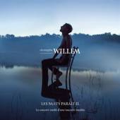 WILLEM CHRISTOPHE  - 2xCD+DVD LES NUITS.. -CD+DVD-