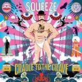 SQUEEZE  - CD FROM THE CRADLE TO THE..