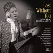  LOST WITHOUT YOU: THE BEST OF KENT BALLADS 2 - suprshop.cz