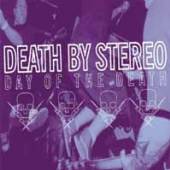 DEATH BY STEREO  - VINYL DAY OF THE DEATH [VINYL]