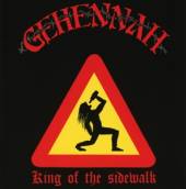 GEHENNAH  - CD KING OF THE SIDEWALK