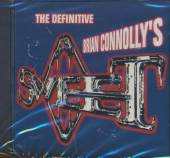 BRIAN CONNOLLY'S SWEET  - CD THE DEFINITIVE SWEET