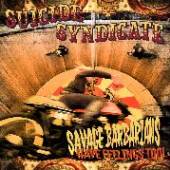 SUICIDE SYNDICATE  - CD SAVAGE BARBARIANS