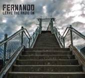 FERNANDO  - CD LEAVE THE RADIO ON