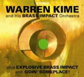 KIME WARREN & HIS BRASS  - CD BRASS IMPACT/EXPLOSIVE..