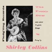COLLINS SHIRLEY  - SI FOGGY DEW AND OTHER /7