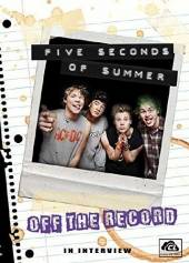 5 SECONDS OF SUMMER  - DVD OFF THE RECORD
