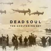 DEAD SOUL  - CD SHELTERING SKY