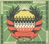 SOULJAZZ ORCHESTRA  - CD RESISTANCE