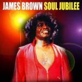 JAMES BROWN  - CD SOUL JUBILEE