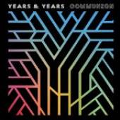 YEARS & YEARS  - CD COMMUNION