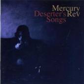 MERCURY REV  - CD DESERTER'S SONG