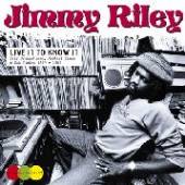 RILEY JIMMY  - 2xVINYL LIVE IT TO KNOW IT [VINYL]
