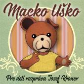  Macko Uško [Rozprávky Jozefa Kronera] - supershop.sk