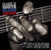 VARIOUS  - CD BLACK & WHITE BLUES GUITA