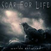 SCAR FOR LIFE  - CD WORLDS ENTWINED